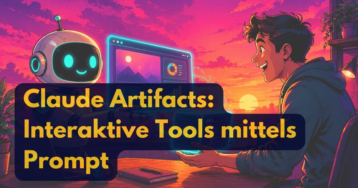 KI-Roboter und lächelnder Mann schauen auf einen Computerbildschirm, der Claude Artifacts anzeigt: Interaktive Tools mittels Prompt bei Sonnenuntergang.