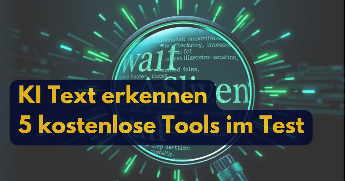 KI Text erkennen: 5 kostenlose Tools im Test Text über einem Bild einer Lupe über Text mit einem futuristischen Hintergrund.
